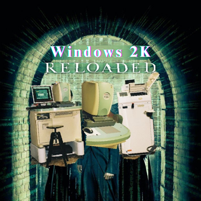 Windows 2000 vs the modern world, reloaded.